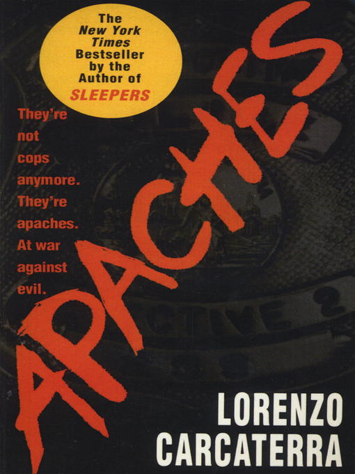 Title details for Apaches by Lorenzo Carcaterra - Available